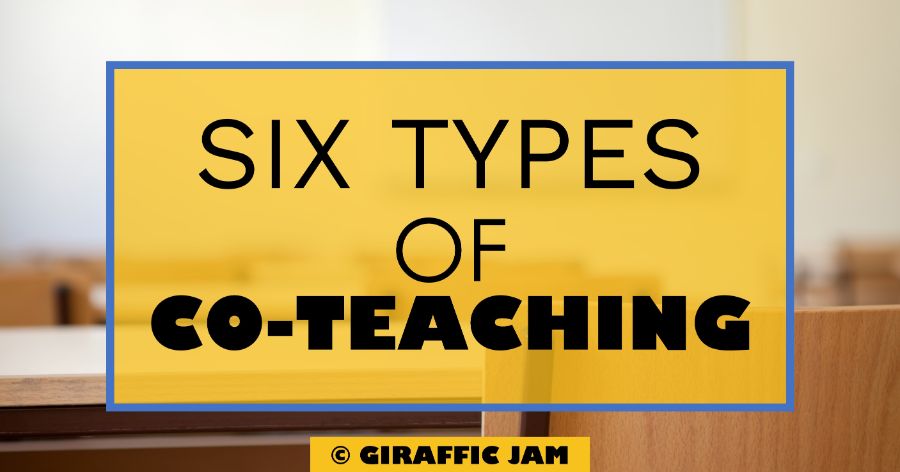 6 Types of Co Teaching