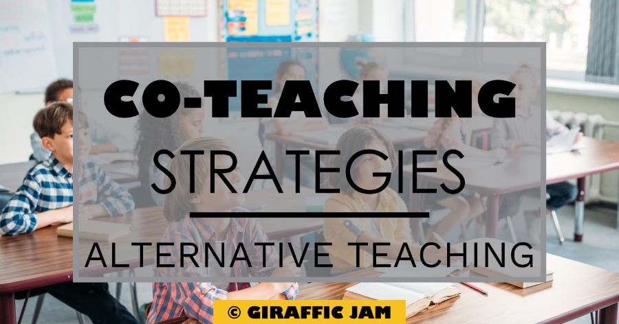 Co-Teaching Strategies Alternative Teaching