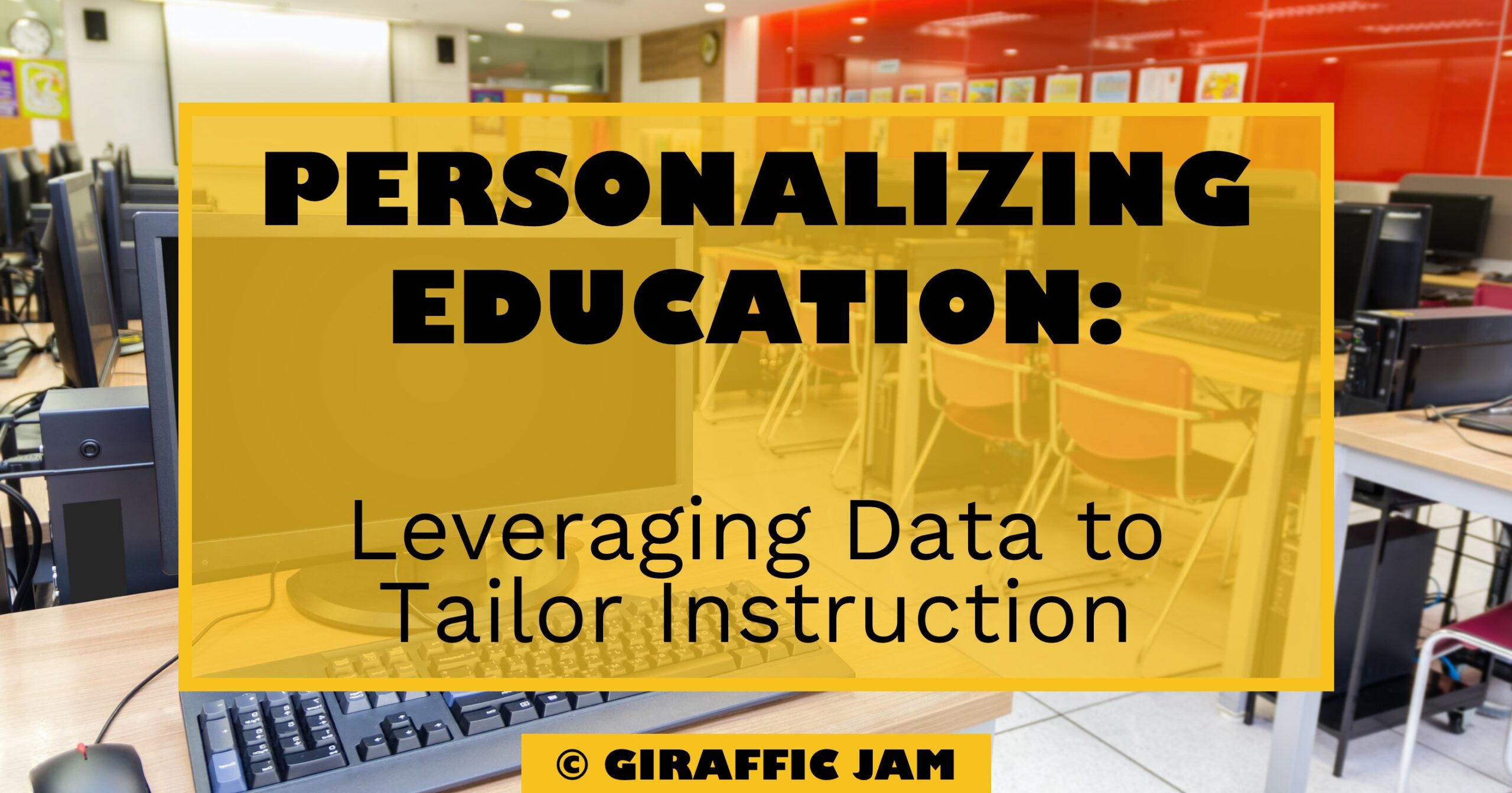 Personalizing Education Blog Post Title